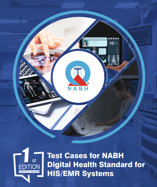 Test Cases for NABH Digital Health Standard for HIS and EMR Systems